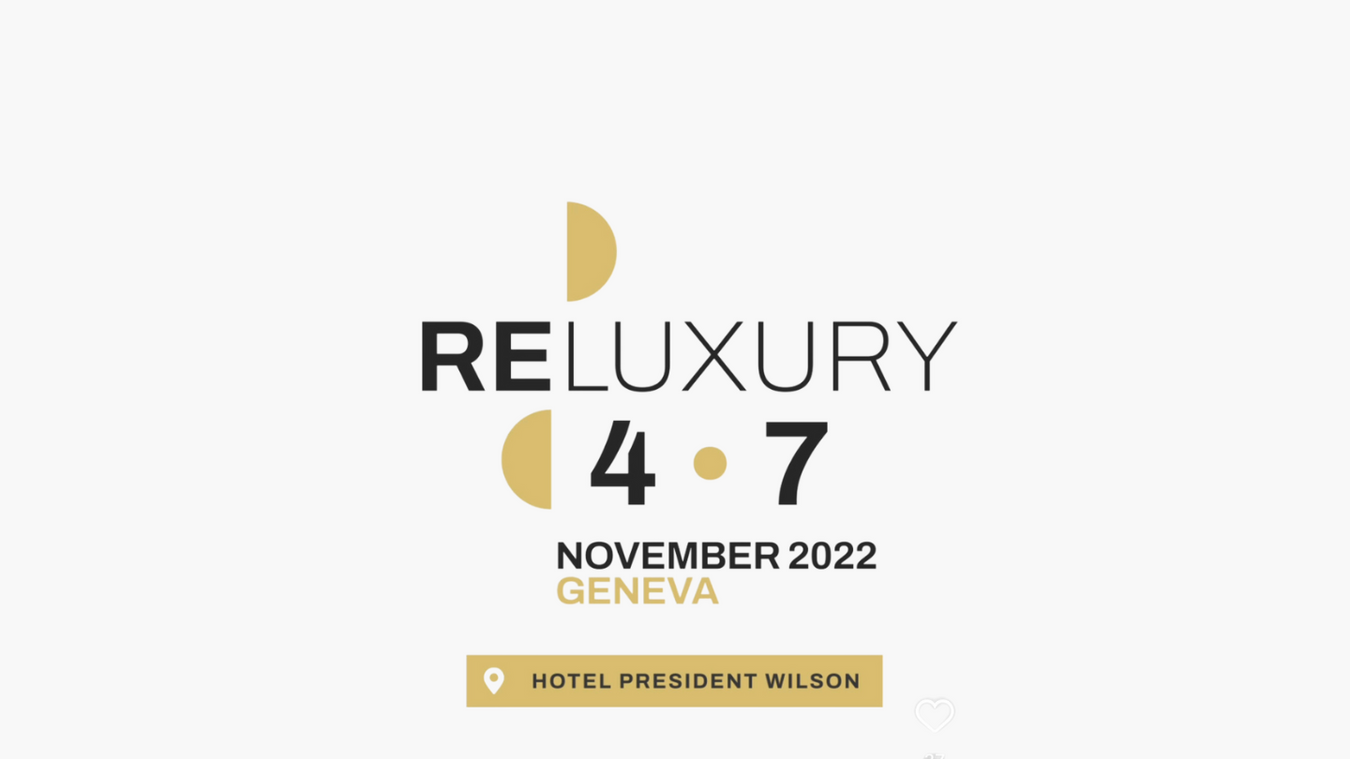 58 Facettes at RELUXURY Geneva - Nov 4th to 7th, 2022